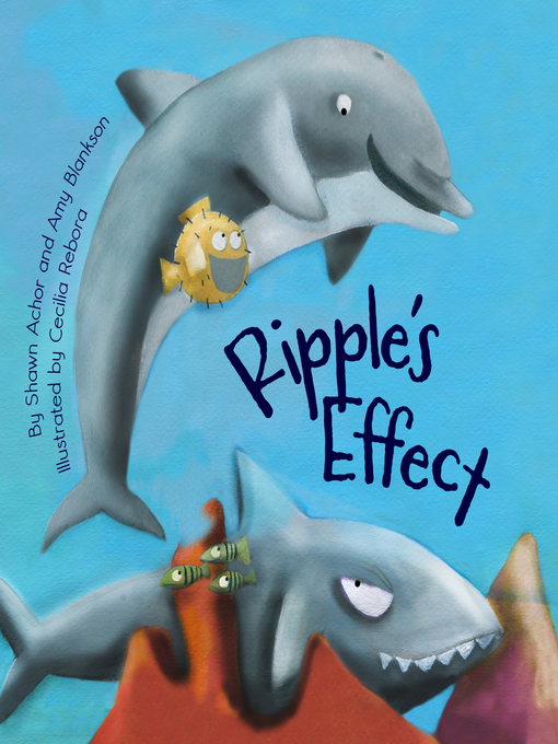 Title details for Ripple's Effect by Shawn Achor - Available